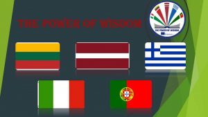 Erasmus+ KA229 projekto  „Išminties galia“ („The Power of Wisdom“)  susitikimas