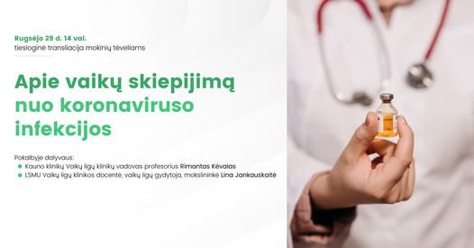 Apie vaikų skiepijimą nuo koronaviruso infekcijos